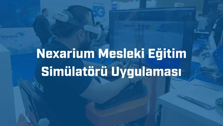5G Destekli Mesleki eğitim simülatörü