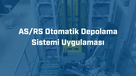 ASRS 5G Destekli Otomatik Depolama